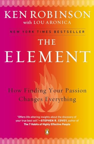 The Element: How Finding Your Passion Changes Everything von Penguin Books