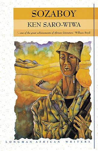 Sozaboy: A Novel in Rotten English. Introd. by William Boyd (Longman African Writers Series) von Brand: Pearson