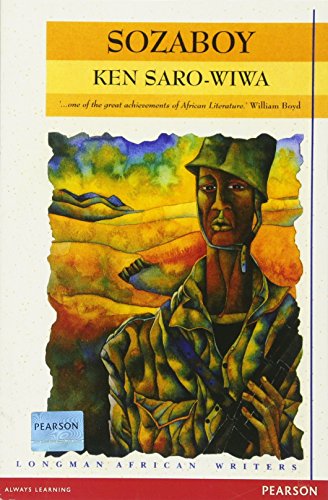 Sozaboy: A Novel in Rotten English. Introd. by William Boyd (Longman African Writers Series)