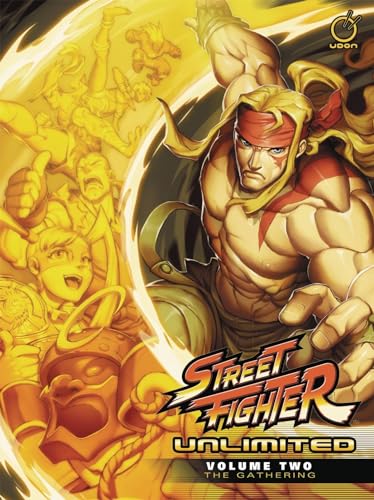 Street Fighter Unlimited Volume 2: The Gathering (STREET FIGHTER UNLIMITED HC)