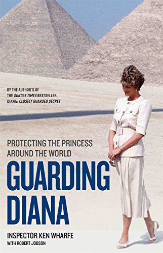 Guarding Diana: Protecting the Princess Around the World von John Blake