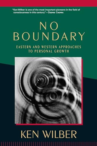 No Boundary: Eastern and Western Approaches to Personal Growth von Shambhala Publications