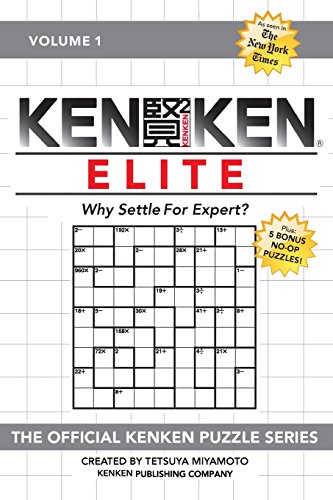 KenKen Elite: Why Settle For Expert? von Kenken Puzzle Company