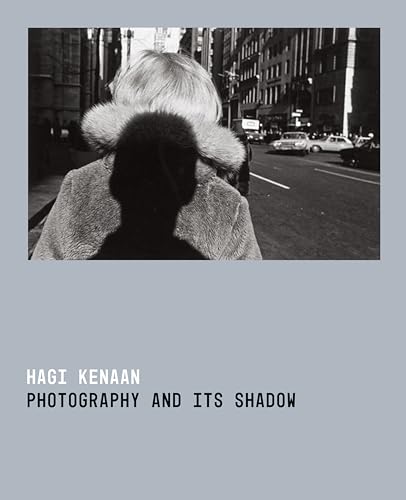 Photography and Its Shadow von Stanford University Press