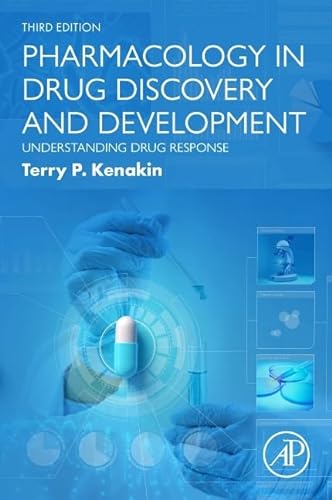 Pharmacology in Drug Discovery and Development: Understanding Drug Response von Academic Press