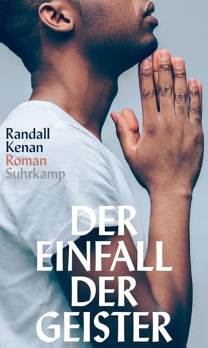 Der Einfall der Geister: Roman | Ein Meisterwerk Schwarzen Erzählens von Suhrkamp Verlag AG