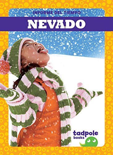 Nevado (Snowy) (Informe del tiempo / Weather Report) von Tadpole Books