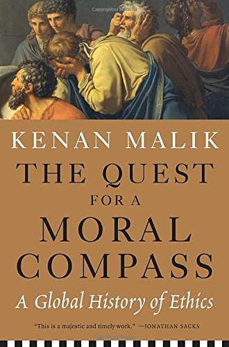The Quest for a Moral Compass: A Global History of Ethics von Melville House