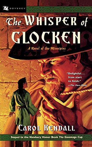 The Whisper of Glocken Pa: A Novel of the Minnipins (Carol Kendall's Tales of the Minnipins (Paperback)) von Clarion