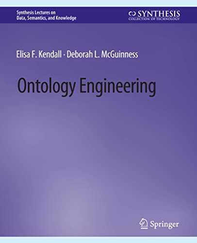 Ontology Engineering (Synthesis Lectures on Data, Semantics, and Knowledge) von Springer
