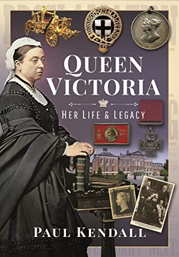 Queen Victoria: Her Life and Legacy (In 100 Objects) von Frontline Books