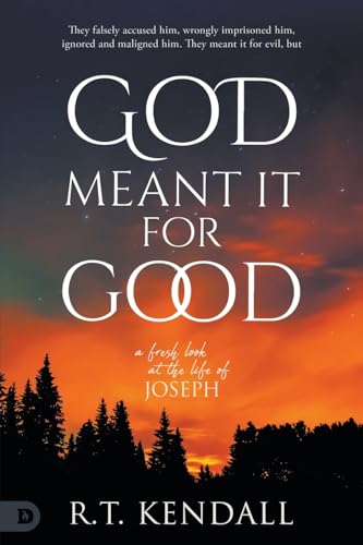 God Meant It For Good: A Fresh Look at the Life of Joseph von Destiny Image