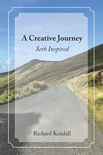 A Creative Journey: Seth Inspired von Independently published