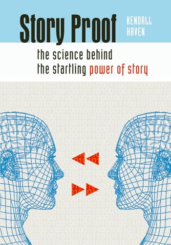 Story Proof: The Science Behind The Startling Power Of Story von Bloomsbury