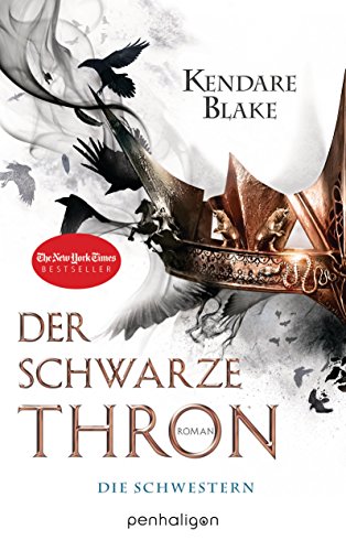 Der Schwarze Thron 1 - Die Schwestern: Roman von Penhaligon