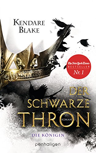 Der Schwarze Thron 2 - Die Königin: Roman von Penhaligon