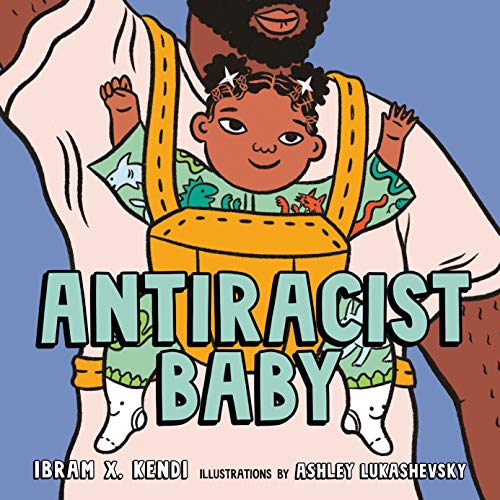 Antiracist Baby Picture Book von Kokila