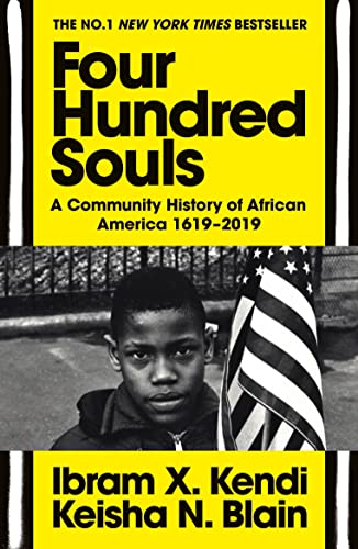 Four Hundred Souls: A Community History of African America 1619-2019 von Vintage
