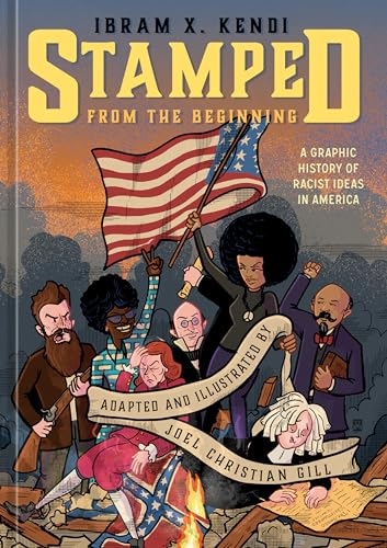 Stamped from the Beginning: A Graphic History of Racist Ideas in America von Ten Speed Graphic