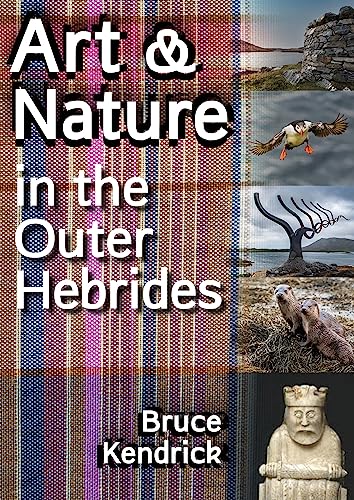 Art & Nature in the Outer Hebrides von Whittles Publishing