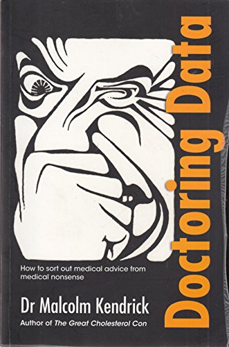 Doctoring Data: How to sort out medical advice from medical nonsense von Columbus Publishing Ltd