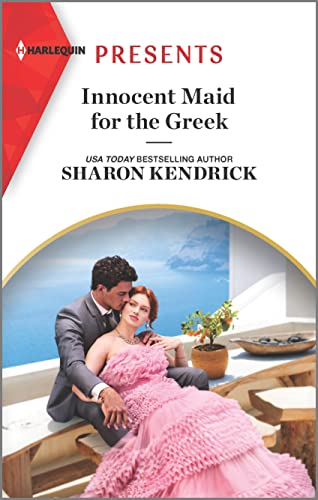 Innocent Maid for the Greek (Harlequin Presents, 4073) von Harlequin Presents