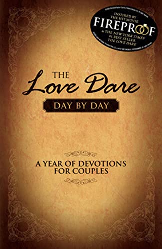 The Love Dare, Day by Day: A Year of Devotions for Couples