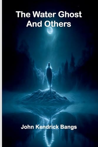The Water Ghost And Others von Alpha Edition