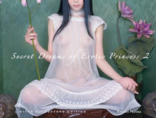 Secret Dreams of Erotic Princess 2: Limited Collectors Edition von Edition Reuss GmbH