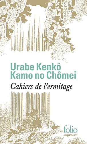 Cahiers de l'ermitage: Les heures oisives ; Notes de ma cabane de moine von FOLIO