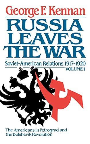 Russia Leaves the War: Soviet-American Relations 1917-1920 Vol. 1 von W. W. Norton & Company