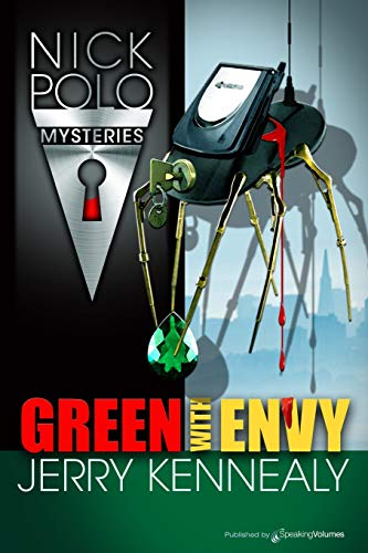 Green with Envy (Nick Polo Mystery, Band 6) von Speaking Volumes LLC