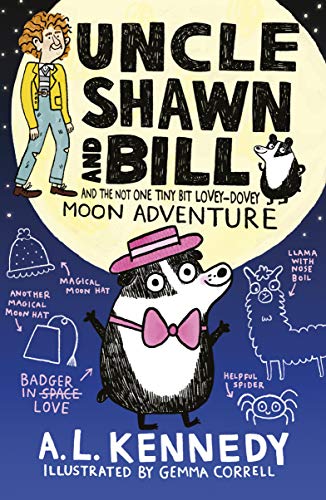 Uncle Shawn and Bill and the Not One Tiny Bit Lovey-Dovey Moon Adventure von WALKER BOOKS