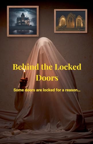 Behind the Locked Doors von Anna KENNEDY