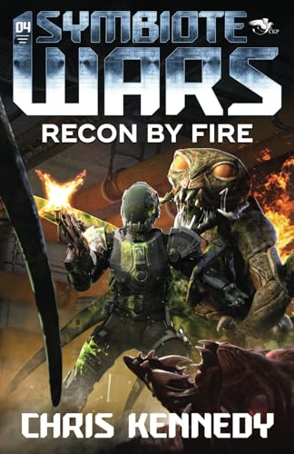 Recon by Fire (Symbiote Wars, Band 4) von Theogony Books