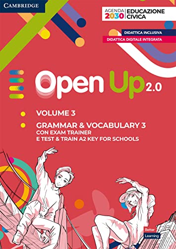 Open up 2.0. Level 3. Student's pack (grammar & vocabulary 3 con exam trainer e test & train A2 key for schools). Per la Scuola media. Con e-book. Con espansione online von Cambridge