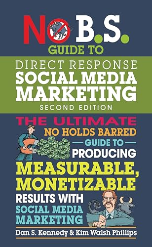 No B.S. Guide to Direct Response Social Media Marketing von Entrepreneur Press