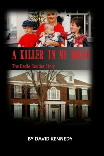 A Killer in My House: The Darlie Routier Story von Createspace Independent Publishing Platform