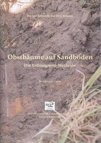 Obstbäume auf Sandböden: Die Erdmagneto-Methode