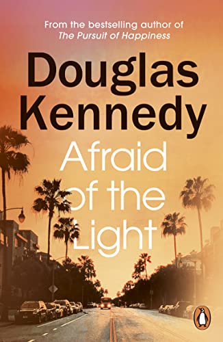 Afraid of the Light: Douglas Kennedy