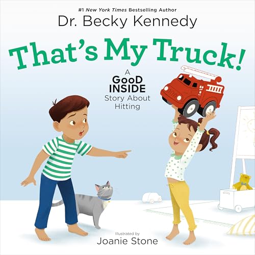 That's My Truck!: A Good Inside Story About Hitting von Feiwel & Friends