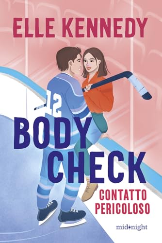 Body check. Contatto pericoloso (Midnight) von HarperCollins Italia