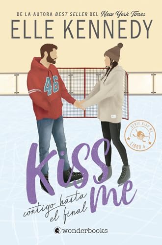 Contigo hasta el final (#Kiss Me 4) (Wonderlove) von Wonderbooks