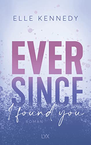 Ever Since I Found You (Avalon Bay, Band 3)