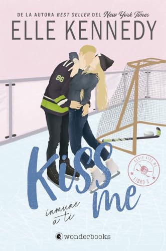 Inmune a ti (#Kiss Me 3) (Wonderlove) von Wonderbooks