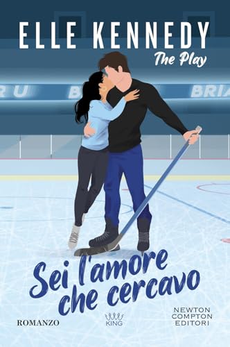 Sei l'amore che cercavo. The play (King) von Newton Compton Editori
