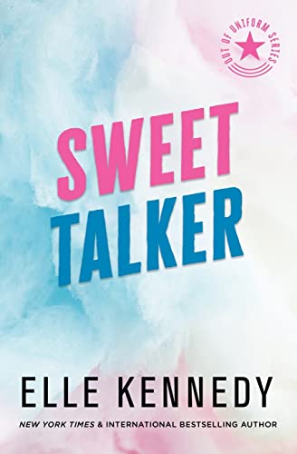 Sweet Talker (Out of Uniform, Band 4)
