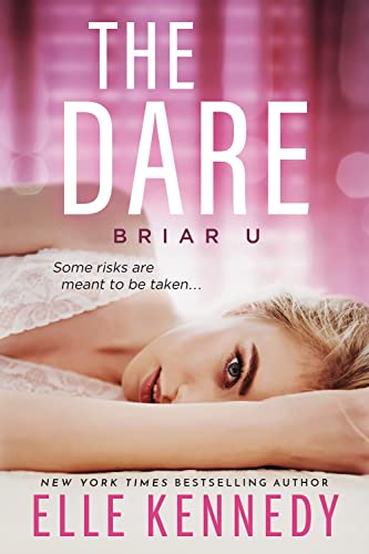 The Dare (Briar U, Band 4)