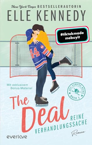 The Deal – Reine Verhandlungssache (Off-Campus 1): Roman | BookTok-Liebling | Prickelnde College-Romance für New Adults