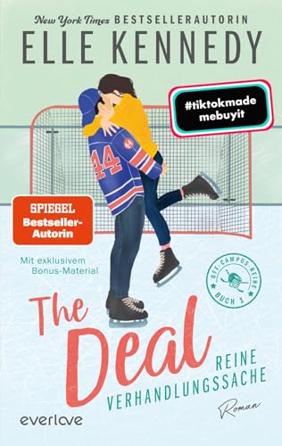 The Deal – Reine Verhandlungssache (Off-Campus 1): Roman | BookTok-Liebling | Prickelnde College-Romance für New Adults von everlove